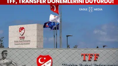 TFF, 2025/26 Sezonu Transfer Dönemi Tarihlerini Açıkladı