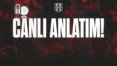 CANLI ANLATIM| Beşiktaş – Rizespor