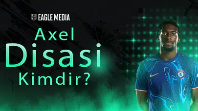 Axel Disasi Kimdir? Kaç Yaşında? Hangi Mevkide Oynuyor?