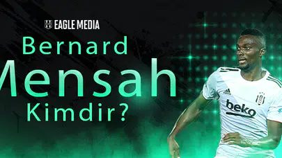 Bernard Mensah Kimdir? Kaç Yaşında? Hangi Pozisyonda Oynuyor?