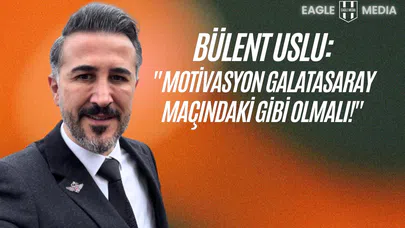 Bülent Uslu: "Beşiktaş, derbide Fenerbahçe’yi yenecek, lig bitti."
