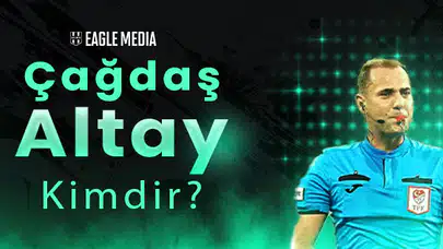 Çağdaş Altay Kimdir? Kaç Yaşında? Nereli? Süper Lig Hakemi Hakkında Tüm Detaylar