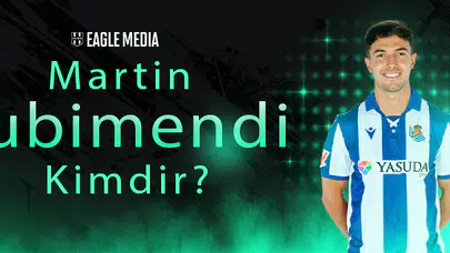 Martin Zubimendi Kimdir? Kaç Yaşında? Hangi Pozisyonda Oynuyor?