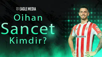 Oihan Sancet Kimdir? Kaç Yaşında? Hangi Pozisyonda Oynuyor?