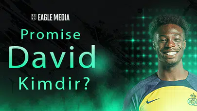 Promise David Kimdir? Kaç Yaşında? Hangi Pozisyonda Oynuyor?