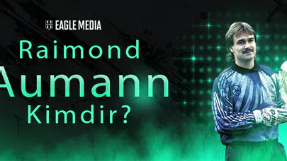 Raimond Aumann Kimdir? Kaç Yaşında? Hangi Pozisyonda Oynuyor?