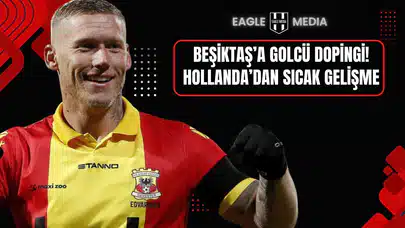 Beşiktaş’a Hollanda’dan Sürpriz Öneri