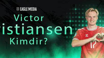 Victor Kristiansen Kimdir? Kaç Yaşında? Hangi Pozisyonda Oynuyor?