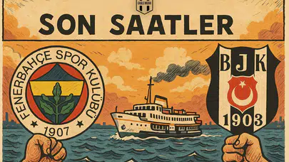 Derbinin Ateşi Burada! Fenerbahçe-Beşiktaş