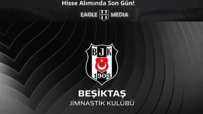 Beşiktaş’ta Kritik Gün: Hisse Alımlarında Son Saatler!