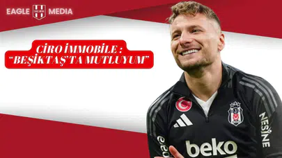 Ciro Immobile: “Beşiktaş’ta Mutluyum, Takım İçin Elimden Geleni Yapıyorum”
