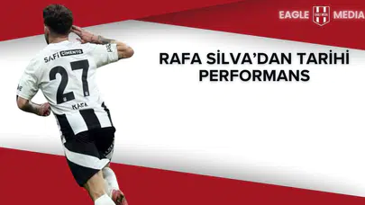 Rafa Silva’dan Tarihi Performans