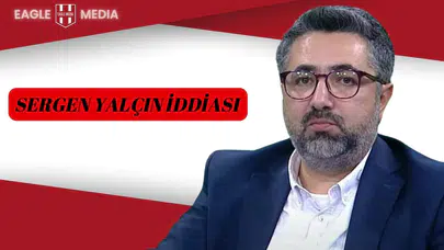 Sergen Yalçın İddiası