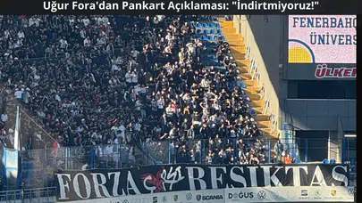 Uğur Fora'dan Pankart Açıklaması: "İndirtmiyoruz!"