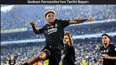 Gedson Fernandes'ten Tarihi Başarı