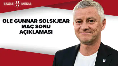 Solskjaer: “Mert Fantastik, Ne Kaleci Ama! Sezon Sonu Bizim İçin Çok Önemli”