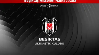 Beşiktaş Hisseleri Halka Arzda