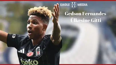 Gedson Fernandes Ülkesine Gitti