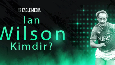 Ian Wilson Kimdir? Kaç Yaşındadır? Hangi Pozisyonda Oynuyor?