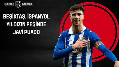 Beşiktaş, İspanyol Yıldızın Peşinde: Javi Puado Transfer Listesinde!