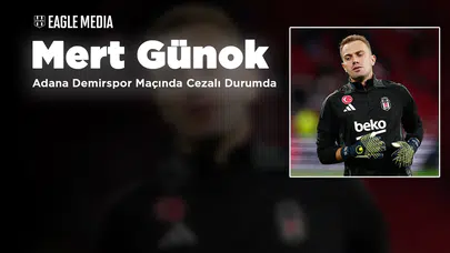Sarı Kart Şoku! Kanarya Maçında Ceza Alan Mert Günok, Adana Demirspor Karşısında Yok!