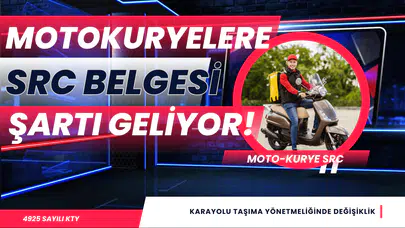 Motokuryeler Artık SRC Belgesi de Almak Zorunda