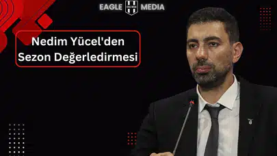 Nedim Yücel: “Bu İş Sadece Bütçe Değil, İnanma İşi”