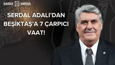 Serdal Adalı’nın Seçim Vaatleri