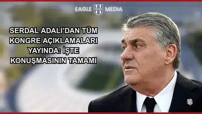 Serdal Adalı’nın Kongre Konuşması Yayında