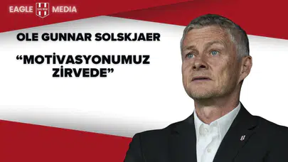 Solskjaer İlk Deplasman Derbisine Çıkıyor: “Motivasyonumuz Zirvede”