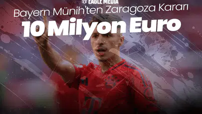 Bayern Münih'ten Zaragoza Kararı: 10 Milyon Euro! Beşiktaş'a Yakışır mı?