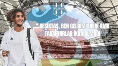 “Beşiktaş, Ben Geldim” Dedi Ama Taraftarlar İkna Olmadı