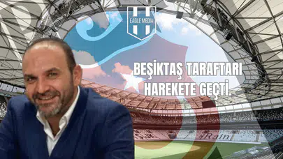 Beşiktaş Taraftarı Harekete Geçti