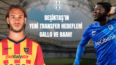 Beşiktaş, Scout Şefi Eduard Graf’ın Önerileriyle Transferde İki İsimle Görüşmelere Başlıyor: Gallo ve Baah!