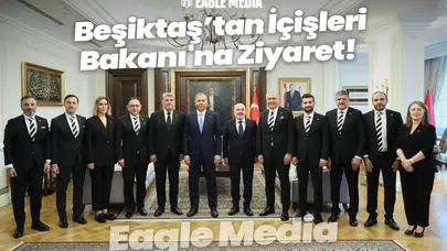 Başkan Adalı'dan İçişleri Bakanı'na Ziyaret! Özel Beşiktaş Forma Hediyesi