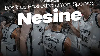 Beşiktaş Basketbol'a Yeni Sponsor: Nesine!