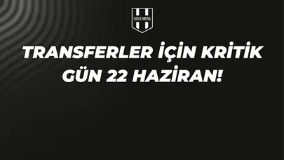 Transfer Senaryosu Şekilleniyor!