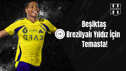 Beşiktaş, Brezilyalı Genç Yetenek İçin Harekete Geçti