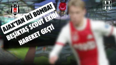 Beşiktaş’ta Ajax’tan İki İsim İçin Harekete Geçildi! Rapor Solskjaer’e Ulaştı