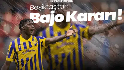 Beşiktaş'tan Bajo Kararı! Öncelik Tecrübeli Oyuncularda mı Olacak?