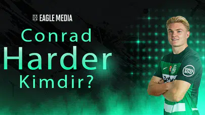 Conrad Harder Kimdir? Kaç Yaşında? Hangi Pozisyonda Oynuyor?