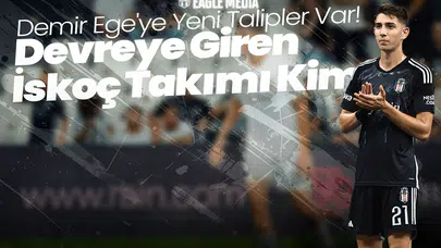 Demir Ege'ye Yeni Talipler Var! Devreye Giren İskoç Takımı Kim?