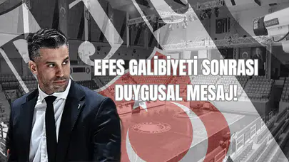 Efes Galibiyeti Sonrası Duygusal Mesaj!