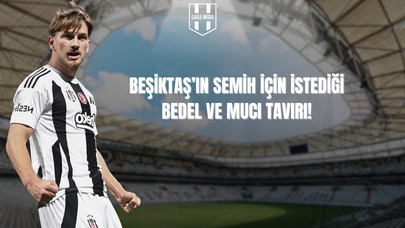 Beşiktaş,Semih Kılıçsoy İçin 15 Milyon Euro Talep Ediyor! Muçi’nin Durumu Netleşiyor