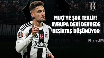 Avrupa Devi Muçi İçin Devrede! Beşiktaş’ta Sürpriz Kiralama Gelişmesi