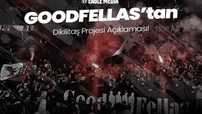 GOODFELLAS'tan Dikilitaş Projesi Açıklaması!