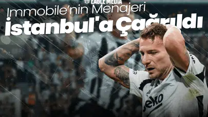 Immobile'nin Menajeri İstanbul'a Çağrıldı