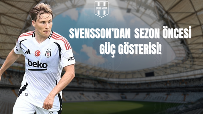 Geri Dönüş Hazırlığı Sürüyor: Svensson’dan Net Mesaj