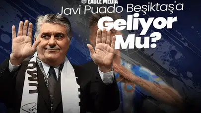Serdal Adalı'nın Bombası: Javi Puado Beşiktaş'a Geliyor Mu?