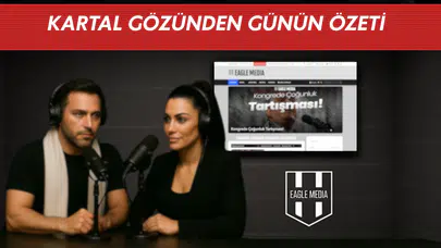 Kartal Gözünden, Günün Özeti Sizlerle!
